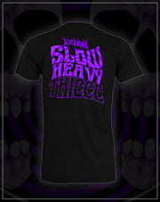 Slow Heavy Thiccc 2 - tee